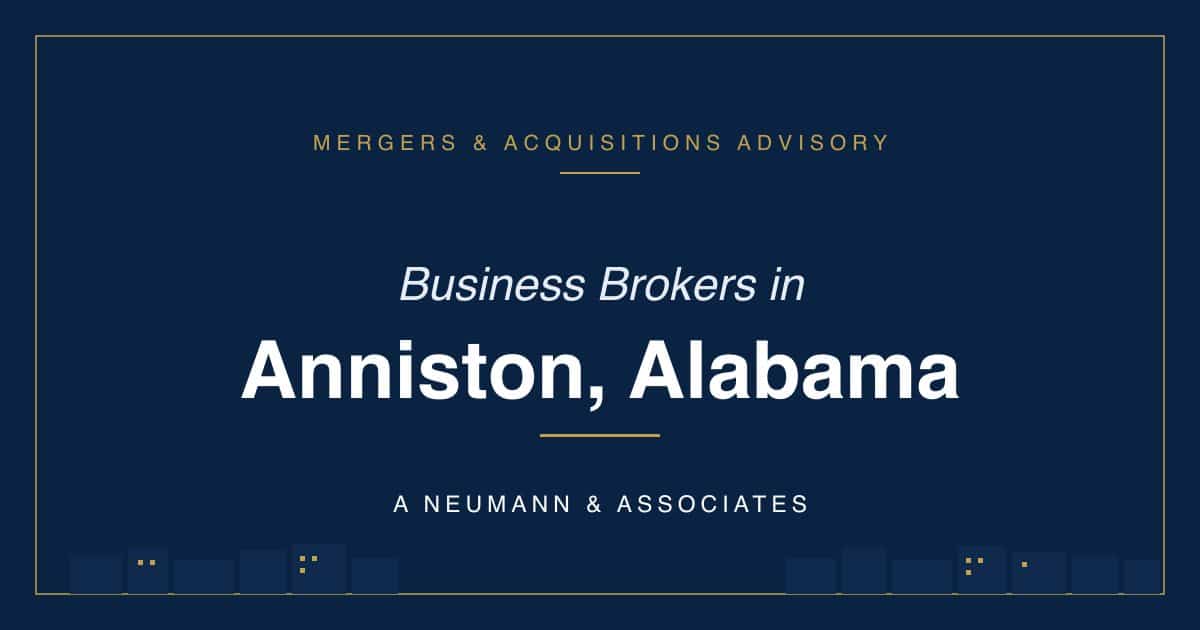 Business Broker in Anniston, AL — A Neumann & Associates