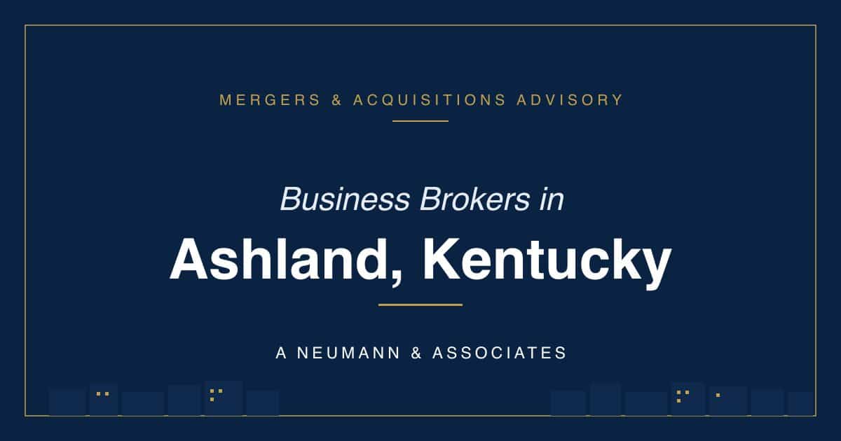 Business Broker in Ashland, KY — A Neumann & Associates