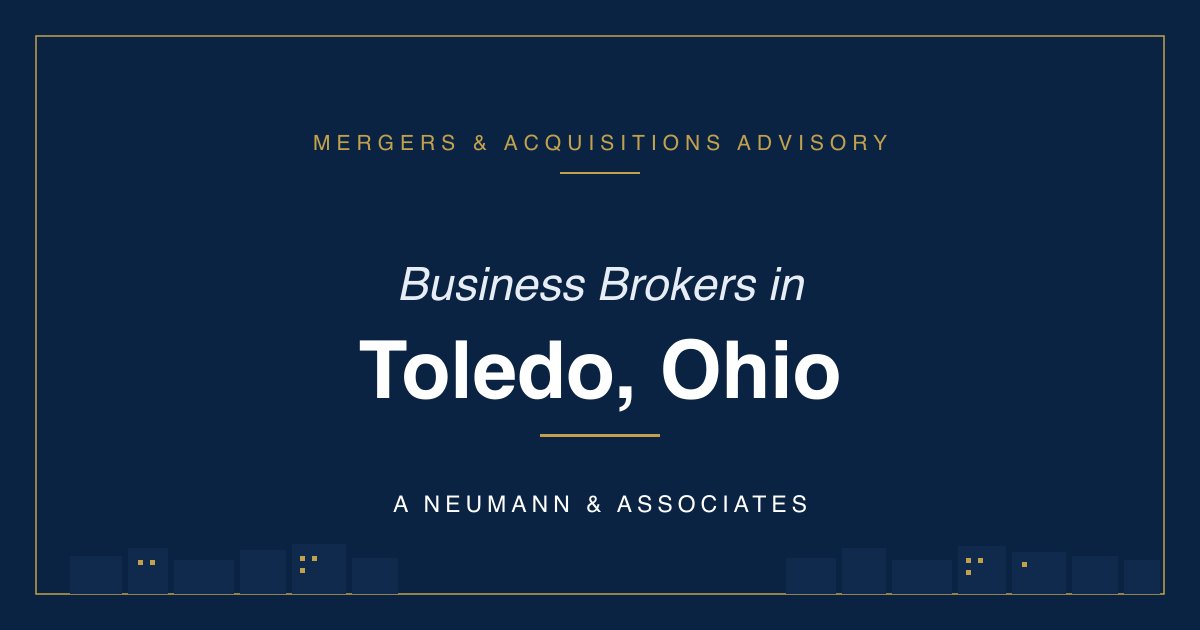 Business Broker in Toledo, OH — A Neumann & Associates