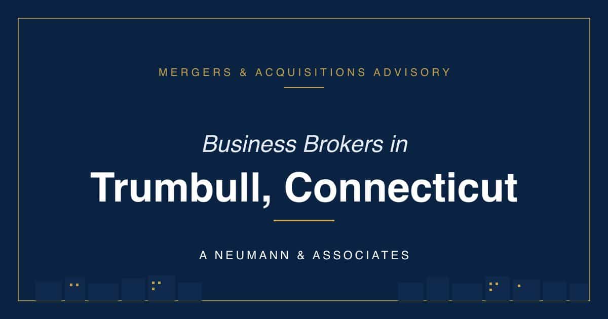 Business Brokers in Trumbull, CT